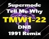 Tell Me Why 1991 DNB Rmx