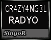 CR4ZY4NG3L radyo