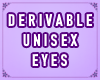 Derivable Unisex Eyes
