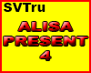 alisa present 4