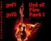 God of Fire Part 1