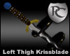 Left Thigh Krissblade