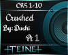 Crushed - Dushi 
