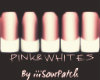 Pink&Whites