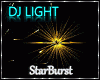 DJ LIGHT - Burst Gold