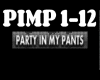 PARTY IN MY PANTS