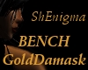  *SE BENCH - GOLDDAMASK