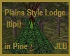 Indian Lodge in Pine