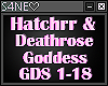 Goddess-Hatchrr & DeathR