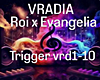 Vradia-Roi x Evangelia