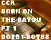 CCR BORN ON THE BAYOU