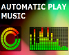 AUTOMATIC PLAY MUSIC