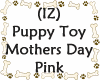 Puppy Toy Mothers Day Pi