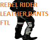 lether pants rebelrider