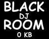 BLACK ROOM 0KB