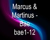 Marcus & Martinus - Bae
