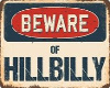 Hillbilly Sign