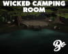 *BO WICKED CAMPING