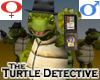 Turtle Detective +V