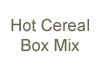 Hot Cereal Box Mix
