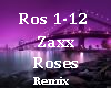 Zaxx Roses