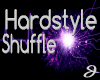 [J] Hardstyle Shuffle