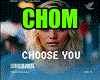 Choose You