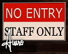 Staff Only Sign