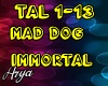 Mad Dog Immortal