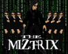 The Miztrix