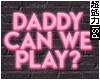 Can we play? Neon Sign 