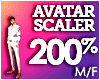 AVATAR SCALER 200% M/F