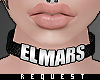 *V Elmars Choker Request