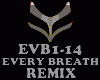 REMIX - EVERY BREATH
