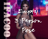 Empty 3 Person Pose
