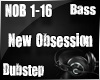 New Obsession Dubstep