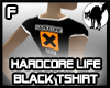 Hardcorelife blk Tee F