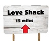 Love Shack Sign