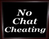 No Chat Cheating Frame