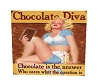 Chocolate diva sign