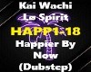 Kai Wachi Happier By Now