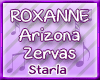 ROXANNE - ARIZONA ZERVAS