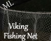 !ML!Viking Fishing Net