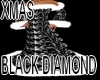 XMAS BLACK DIAMONS