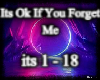 Its Ok If You Forget Me