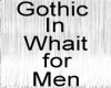 *ST* Gothic Whait
