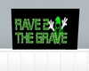 [L] Rave 2 The Grave 2