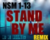 L- STAND BY ME