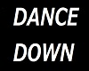 DANCEDOWN