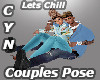 Lets Chill Couples Pose